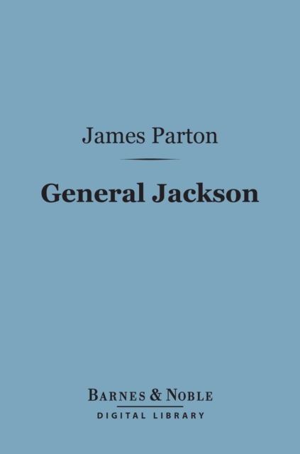 General Jackson (Barnes & Noble Digital Library)