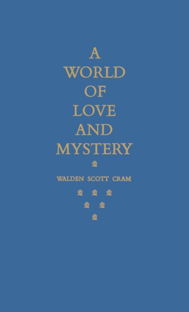 A World of Love and Mystery