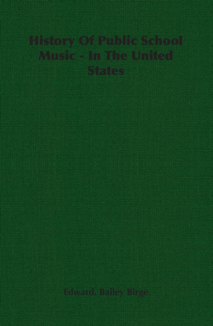 History of Public School Music - In the United States
