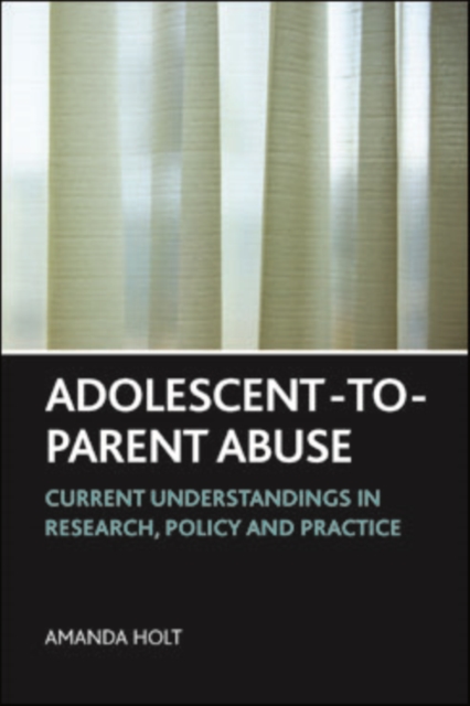 Adolescent-to-Parent Abuse