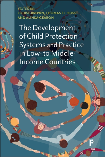 Development of Child Protection Systems and Practice in Low- to Middle-Income Countries
