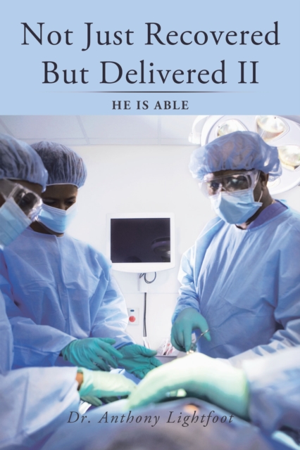 Not Just Recovered but Delivered Ii