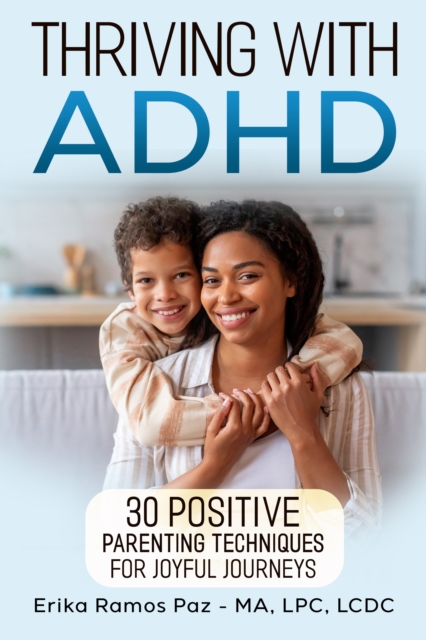 Thriving with ADHD
