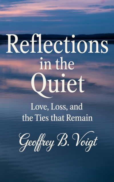 Reflections in the Quiet