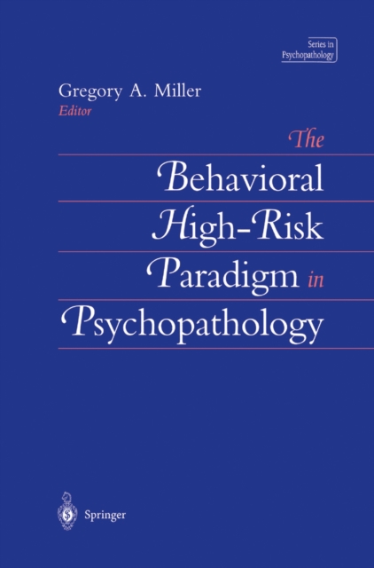 Behavioral High-Risk Paradigm in Psychopathology