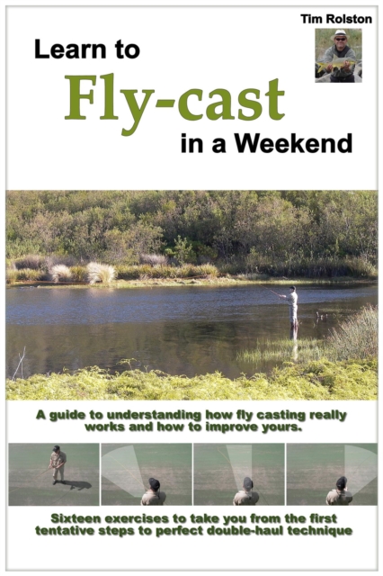 Learn to Fly-Cast in a Weekend