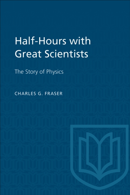 Half-Hours with Great Scientists