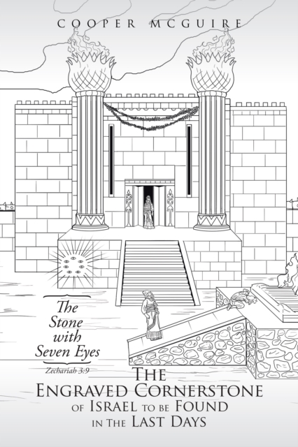 Engraved Cornerstone of Israel to Be Found in the Last Days