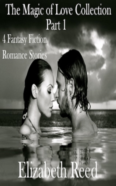 Magic of Love Collection Part 1