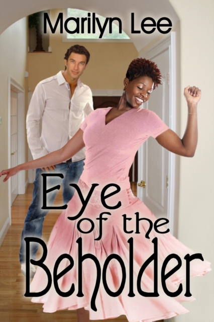 Eye of the Beholder