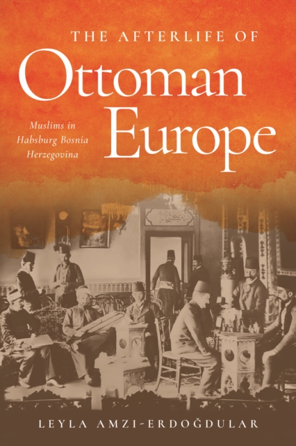 Afterlife of Ottoman Europe