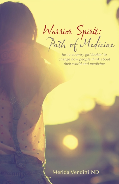 Warrior Spirit: Path of Medicine