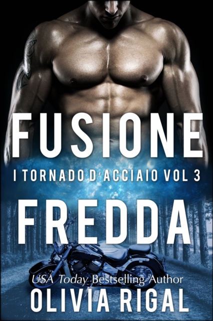 Fusione fredda. I Tornado D'Acciaio Vol. 3