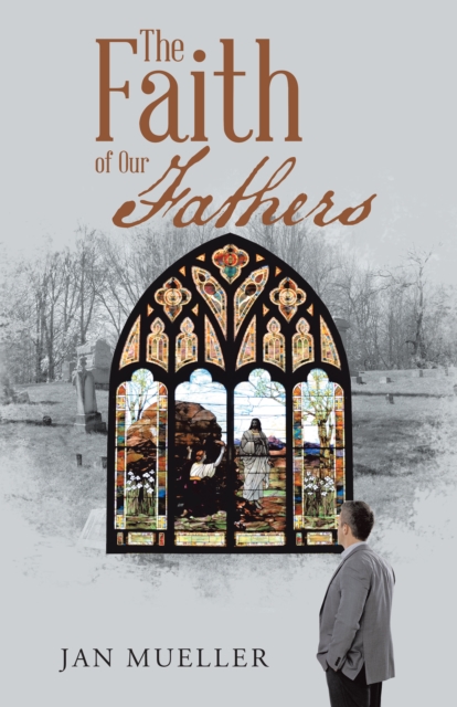 Faith of Our Fathers