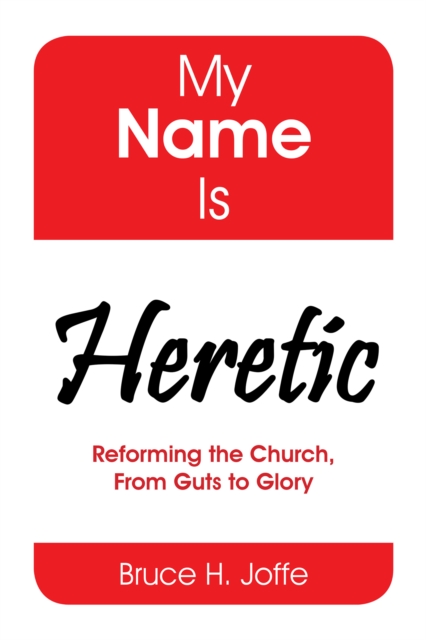 My Name Is Heretic