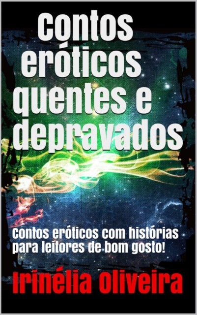 Contos eróticos quentes e deliciosos de ler