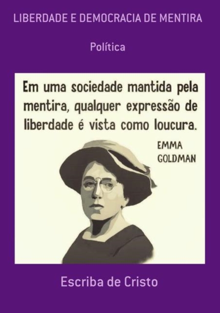 LIBERDADE E DEMOCRACIA DE MENTIRA