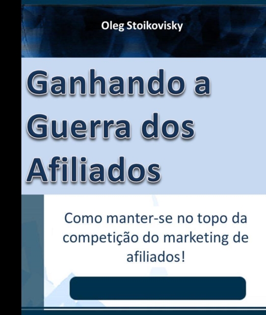 Ganhando a Guerra dos Afiliados