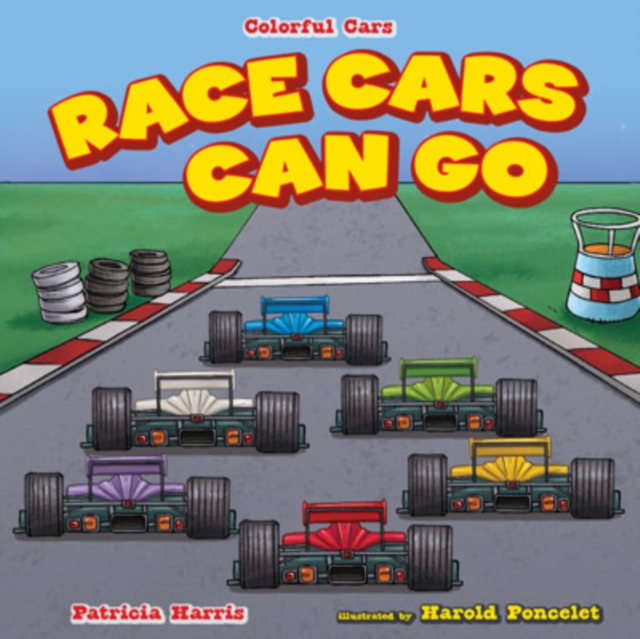 Race Cars Can Go Fast