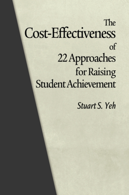 Cost-Effectiveness of 22 Approaches for Raising Student Achievement