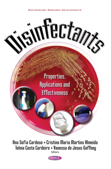 Disinfectants: Properties, Applications and Effectiveness
