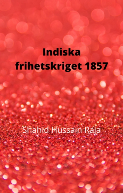 Indiska frihetskriget 1857