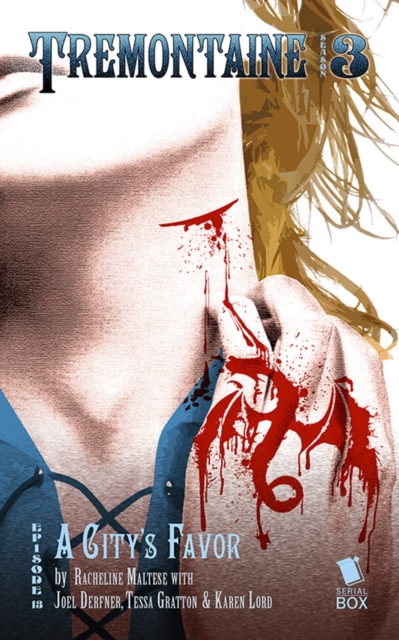 City's Favor (Tremontaine Season 3 Episode 13)