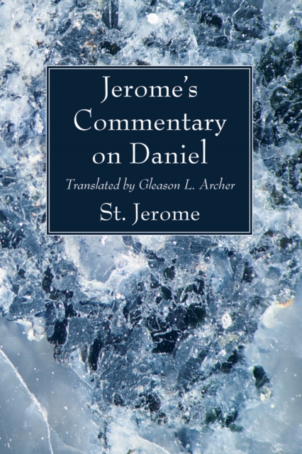 Jerome's Commentary on Daniel