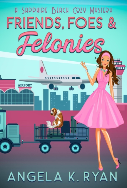 Friends, Foes and Felonies