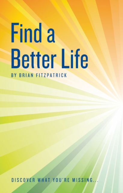 Find A Better Life