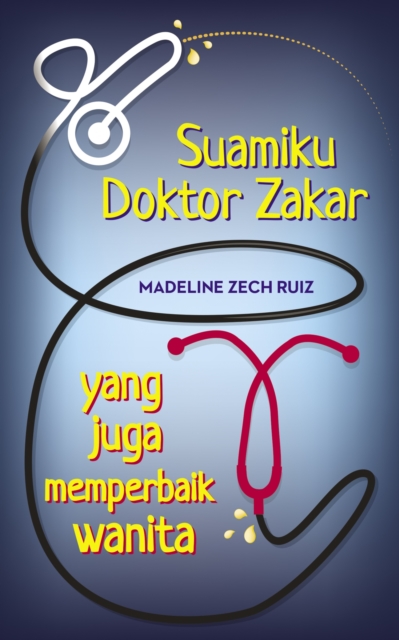 Suamiku Doktor Zakar Yang Juga Memperbaik Wanita