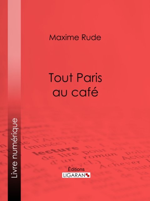 Tout Paris au café