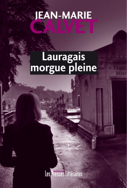 Lauragais Morgue Pleine