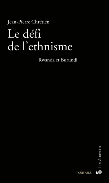 Le défi de l'ethnisme