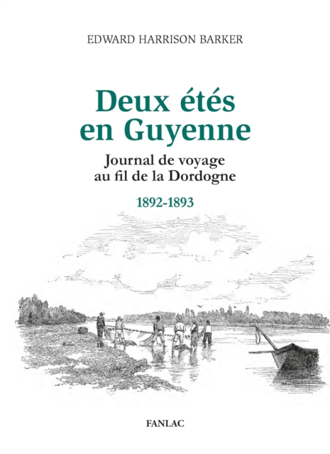 Deux étés en Guyenne