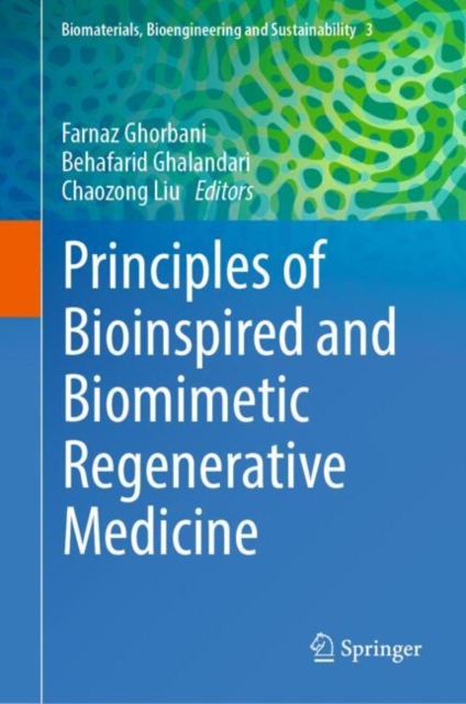 Principles of Bioinspired and Biomimetic Regenerative Medicine