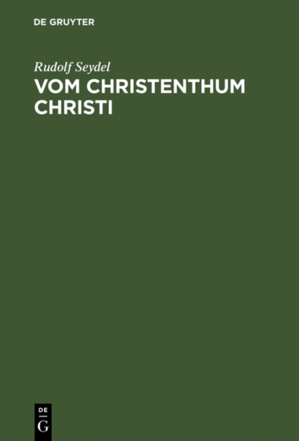 Vom Christenthum Christi