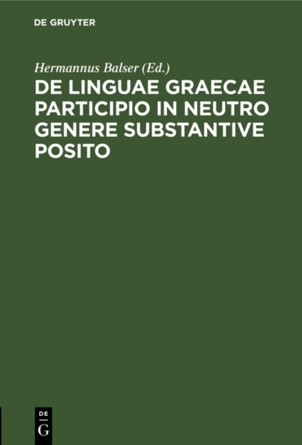 De linguae Graecae participio in neutro genere substantive posito