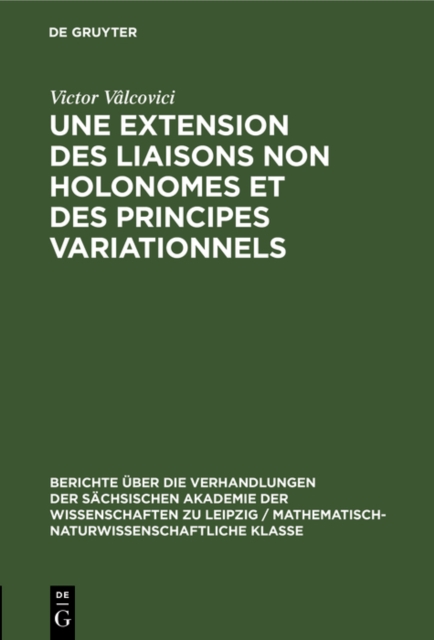 Une extension des liaisons non holonomes et des principes variationnels