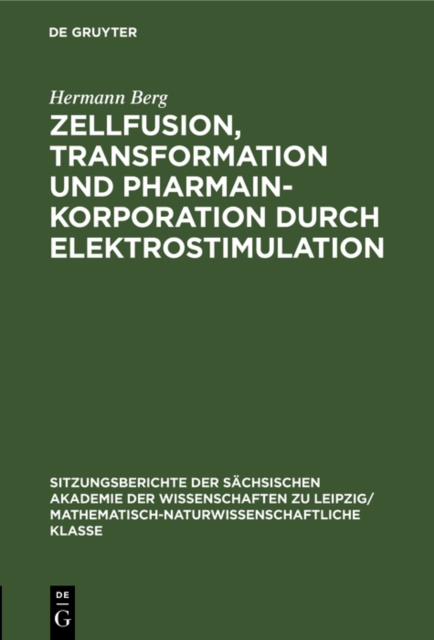 Zellfusion, Transformation und Pharmainkorporation durch Elektrostimulation