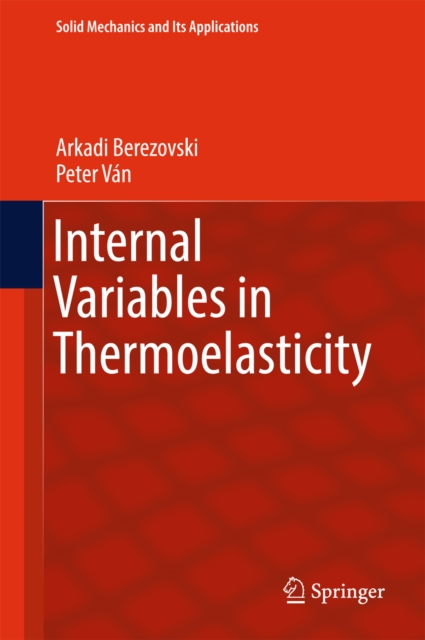 Internal Variables in Thermoelasticity