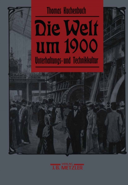 Die Welt um 1900