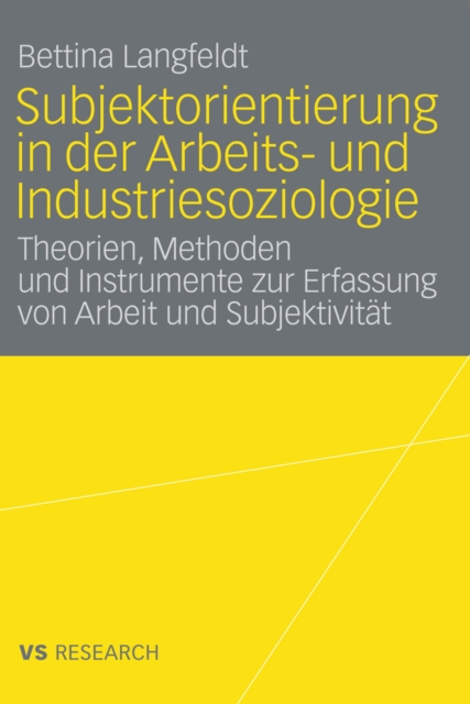 Subjektorientierung in der Arbeits- und Industriesoziologie