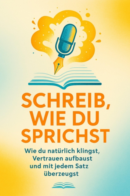 Schreib, wie du sprichst