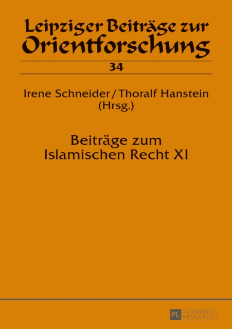 Beitraege zum Islamischen Recht XI