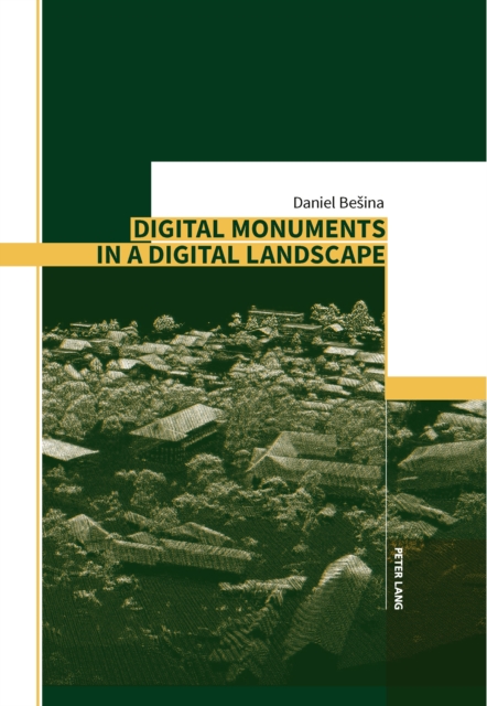 Digital Monuments in Digital Landscape