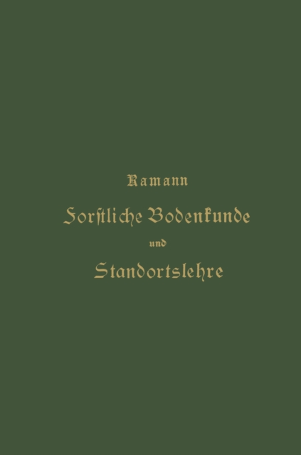 Forstliche Bodenkunde und Standortslehre