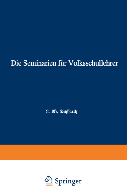Die Seminarien für Volksschullehrer