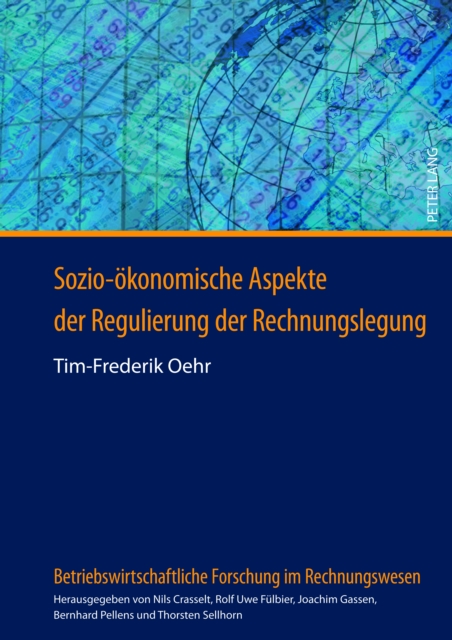 Sozio-oekonomische Aspekte der Regulierung der Rechnungslegung