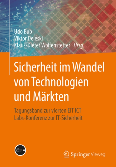Sicherheit im Wandel von Technologien und Märkten